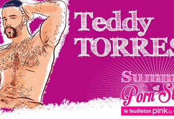 Summer of Porn Stars : Teddy Torres Thom 2 jours avant