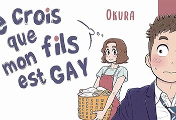 « Je crois que mon fils est gay » : un manga plein de douceur