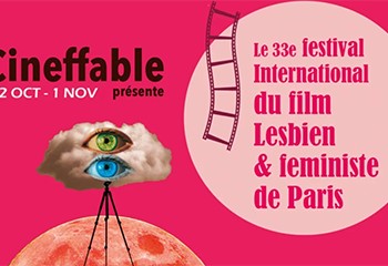 Rendez-vous à Paris pour la 33e édition de Cineffable du 22 octobre au 1er novembre