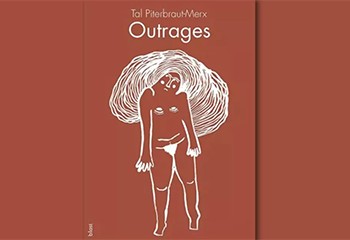 Un mois, un roman : "Outrages" de Tal Piterbrault-Mex