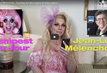 Macron, Mélenchon… Courtney Act les imagine en drag queens
